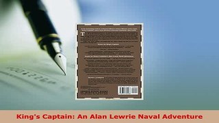 Download  Kings Captain An Alan Lewrie Naval Adventure Free Books