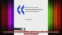 READ Ebooks FREE  The World Economy A Millennial Perspective Development Centre Studies Full EBook