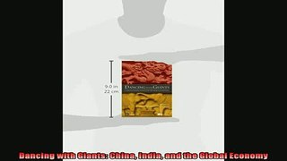 READ book  Dancing with Giants China India and the Global Economy Free Online