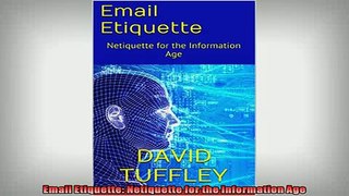 FREE PDF  Email Etiquette Netiquette for the Information Age  FREE BOOOK ONLINE
