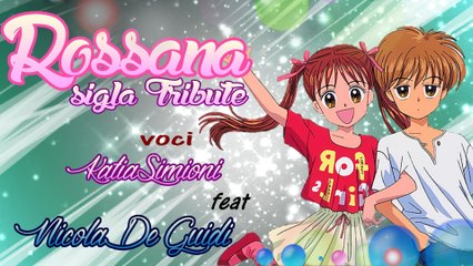 ROSSANA - sigla Tributo