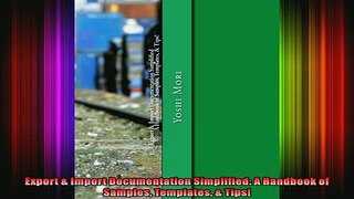 READ book  Export  Import Documentation Simplified A Handbook of Samples Templates  Tips Free Online