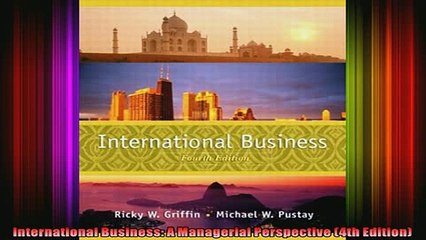 READ Ebooks FREE  International Business A Managerial Perspective 4th Edition Full Free