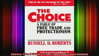 READ FREE Ebooks  Choice The A Fable of Free Trade and Protectionism Free Online