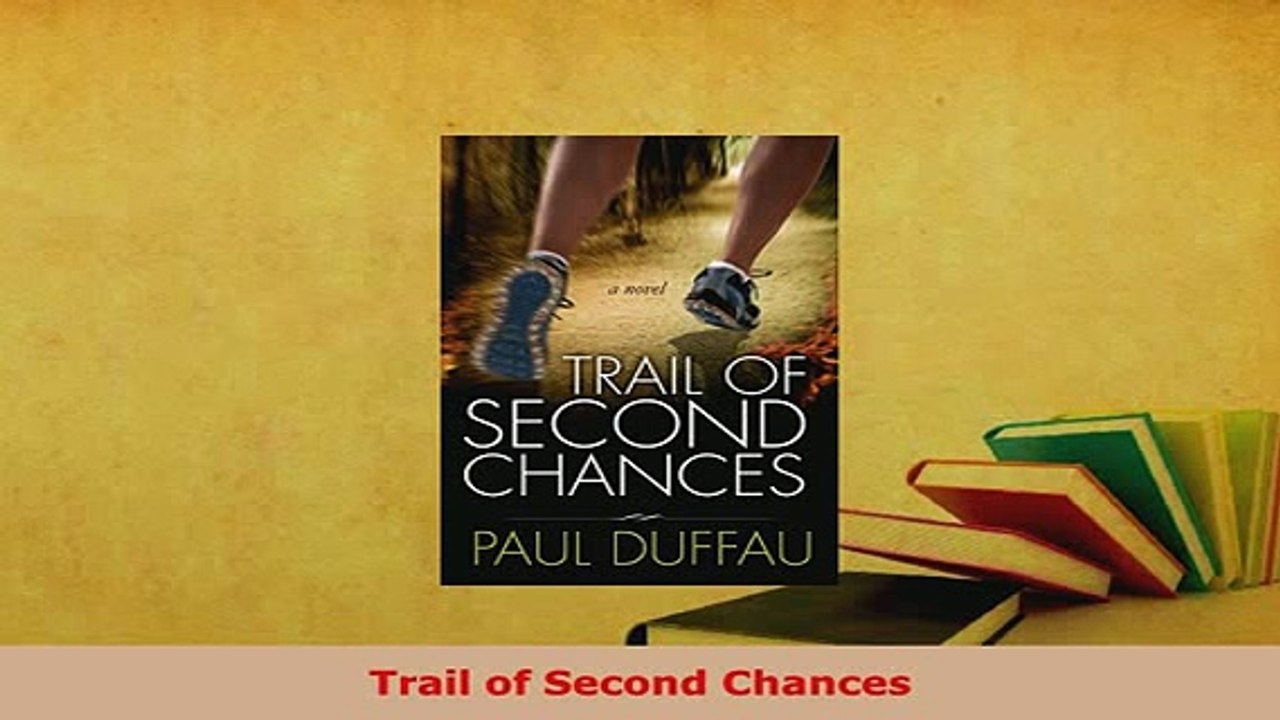 PDF  Trail of Second Chances  Read Online
