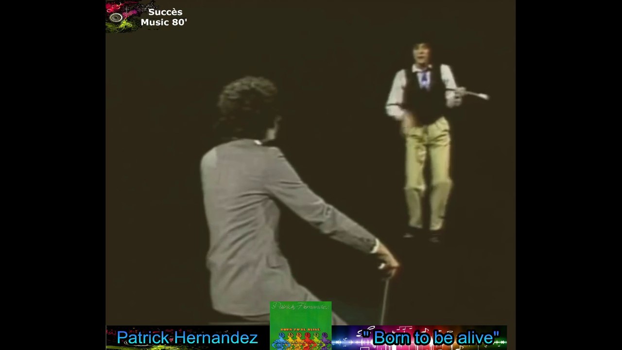 Patrick Hernandez - Born to be alive