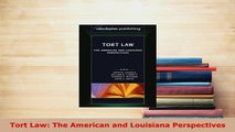 Download  Tort Law The American and Louisiana Perspectives  EBook