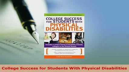 PDF  College Success for Students With Physical Disabilities Read Full Ebook