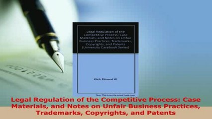 PDF  Legal Regulation of the Competitive Process Case Materials and Notes on Unfair Business  EBook