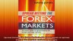 READ book  Spread Betting the Forex Markets An expert guide to spread betting the foreign exchange Full EBook