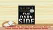 Read  The Dark Side The Inside Story of How the War on Terror Turned Into a War on American Ebook Free