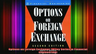 READ book  Options on Foreign Exchange Wiley Series in Financial Engineering Full Free