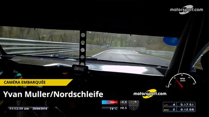 Camera embarquée - Avec Yvan Muller sur la Nordschleife