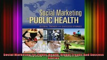 READ book  Social Marketing For Public Health Global Trends And Success Stories Free Online