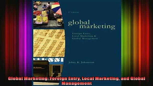 READ book Global Marketing Foreign Entry Local Marketing and Global Management Full EBook