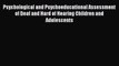[Read book] Psychological and Psychoeducational Assessment of Deaf and Hard of Hearing Children