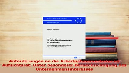 PDF  Anforderungen an die Arbeitnehmervertreter im Aufsichtsrat Unter besonderer Free Books