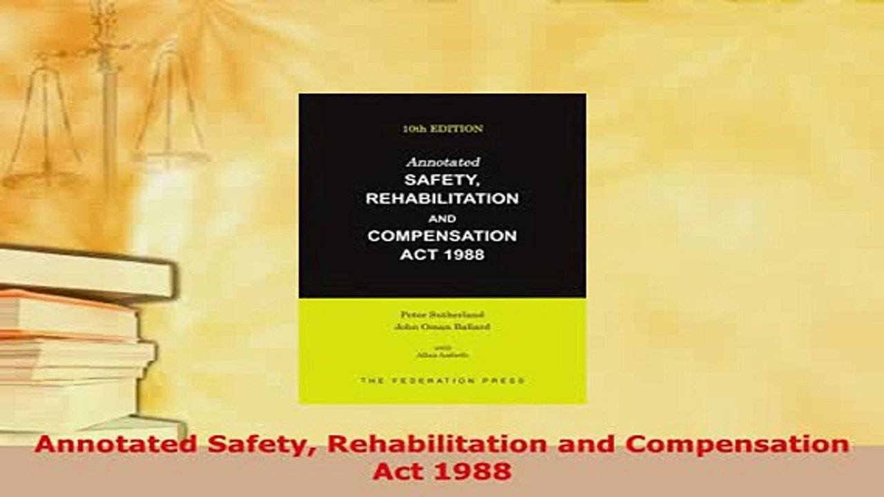 Download  Annotated Safety Rehabilitation and Compensation Act 1988  EBook