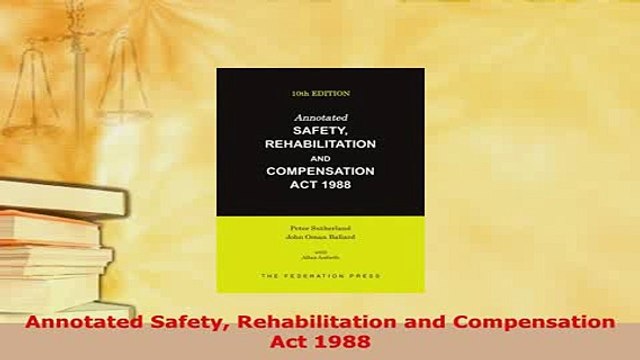 Download Annotated Safety Rehabilitation and Compensation Act 1988 EBook