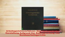 PDF  Arbeitsgerichtsverfahren Eine Systematische Darstellung Aufgrund Der Rechtsprechung Des  Read Online