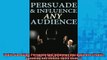 Free PDF Downlaod  Public Speaking Persuade And Influence Any Audience Public Speaking and Debate Skills  DOWNLOAD ONLINE