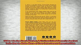 READ book  100 to 1 in the Stock Market A Distinguished Security Analyst Tells How to Make More of Online Free