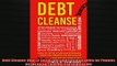 FREE PDF  Debt Cleanse How To Settle Your Unaffordable Debts for Pennies on the Dollar And Not Pay READ ONLINE