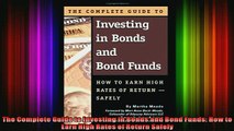 FREE EBOOK ONLINE  The Complete Guide to Investing in Bonds and Bond Funds How to Earn High Rates of Return Full EBook