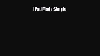 Read iPad Made Simple Ebook Free