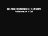 [Download PDF] Ben Hogan's Five Lessons: The Modern Fundamentals of Golf Ebook Online