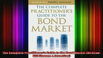 READ book  The Complete Practitioners Guide to the Bond Market McGrawHill Finance  Investing Free Online