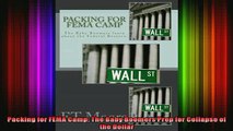 Full Free PDF Downlaod  Packing for FEMA Camp The Baby Boomers Prep for Collapse of the Dollar Full EBook