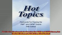 READ book  Hot Topics Flashcards for Passing the PMP and CAPM Exam Hot Topics Flashcards 5th Edtion  DOWNLOAD ONLINE