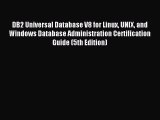 Download DB2 Universal Database V8 for Linux UNIX and Windows Database Administration Certification