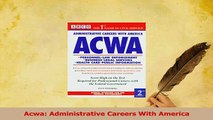 PDF  Acwa Administrative Careers With America Read Full Ebook