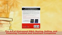 Download  The Art of Distressed MA Buying Selling and Financing Troubled and Insolvent Companies Free Books