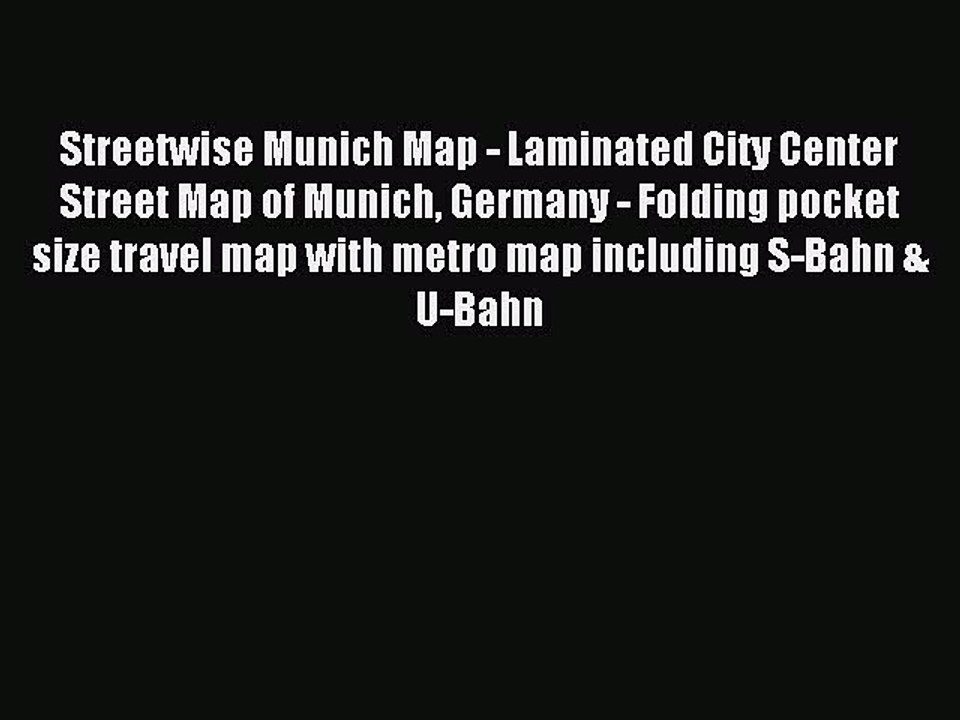 [Download PDF] Streetwise Munich Map - Laminated City Center Street Map of Munich Germany -