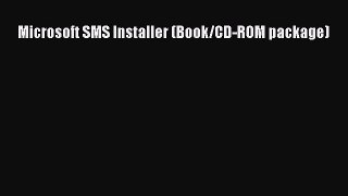 [PDF] Microsoft SMS Installer (Book/CD-ROM package) [Read] Online