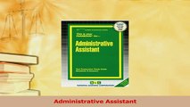 PDF  Administrative Assistant Read Full Ebook