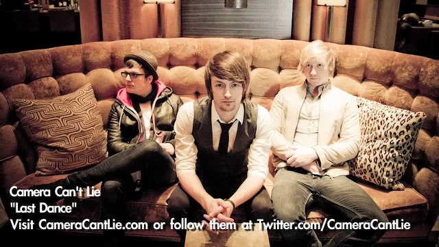 Camera Can't Lie - Last Dance [AUDIO]