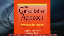 READ book  The Consultative Approach  Partnering for Results  BOOK ONLINE