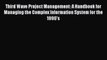 [PDF] Third Wave Project Management: A Handbook for Managing the Complex Information System