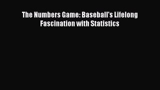 PDF The Numbers Game: Baseball's Lifelong Fascination with Statistics  EBook