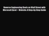 Read Reverse Engineering Deals on Wall Street with Microsoft Excel   Website: A Step-by-Step