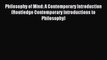 Read Philosophy of Mind: A Contemporary Introduction (Routledge Contemporary Introductions