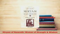 PDF  Miryam of Nazareth Woman of Strength  Wisdom  EBook