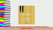 PDF  Woodsmen of the West New Canadian Library Paperback Free Books