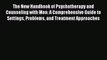 Read The New Handbook of Psychotherapy and Counseling with Men: A Comprehensive Guide to Settings