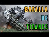 TITANFALL - BATALLA DE TITANES