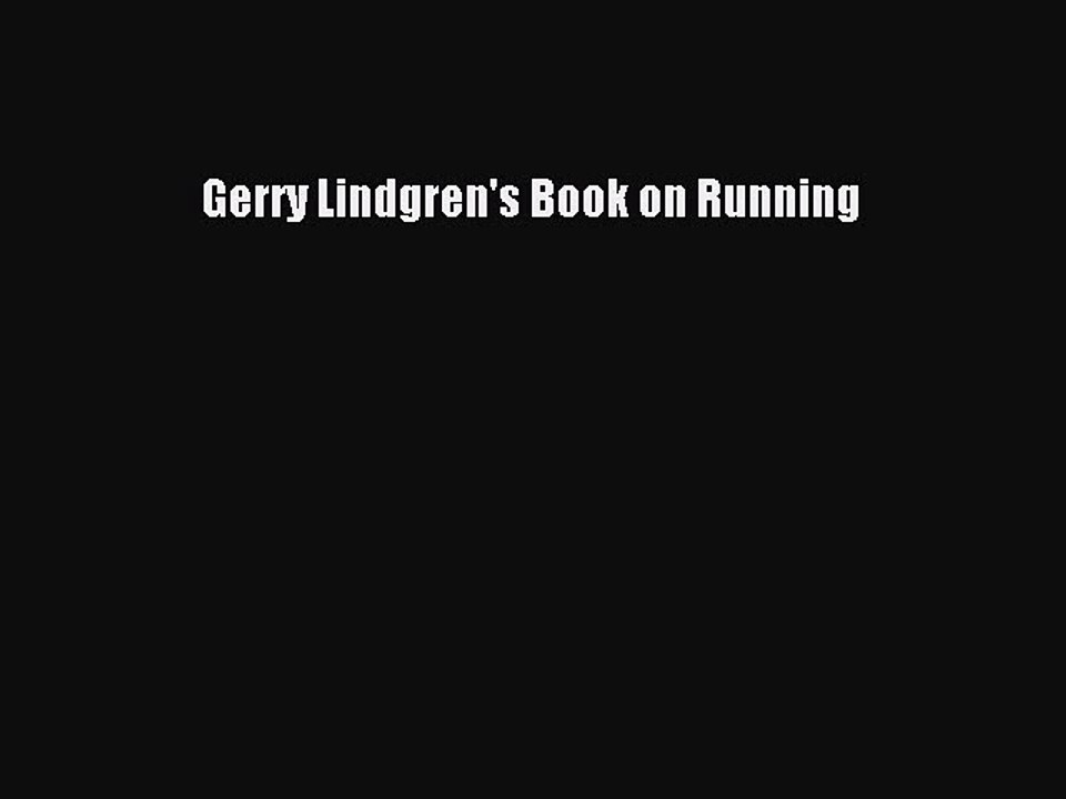 Read Gerry Lindgren's Book on Running Ebook Free